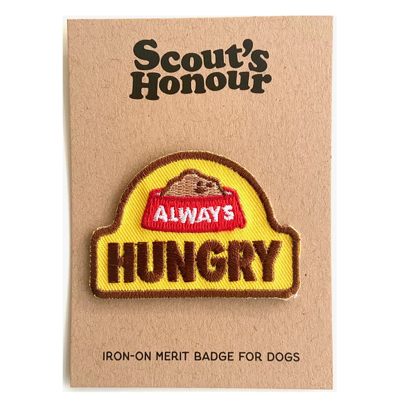 BADGE "ALWAYS HUNGRY"