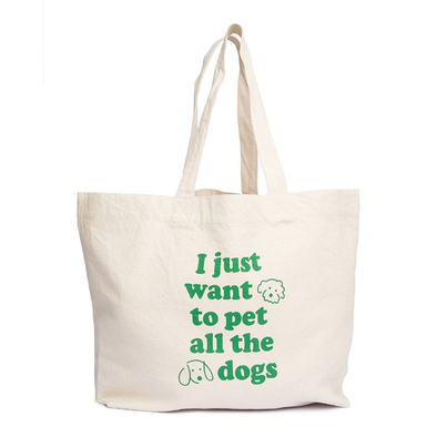 LE GROS CABAS "I JUST WANT TO PET DOGS"